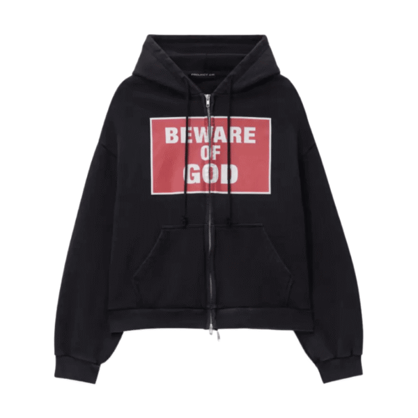 Project GR Beware of God Hoodie